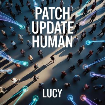 Patch Update Human: Urban Fantasy: When Humanity Gets Patched