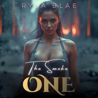 The Smoke One: A Dark Firefighter MC & Fantasy Paranormal Romance