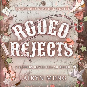 Rodeo Rejects: A Bull Riding Why Choose Romance