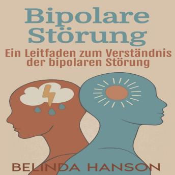[German] - Bipolare Störung: Ein Leitfaden zum Verständnis der bipolaren Störung
