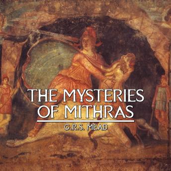 THE MYSTERIES OF MITHRAS