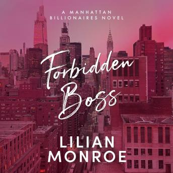 Forbidden Boss: A Billionaire Romance