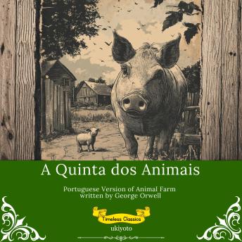 [Portuguese] - A Quinta dos Animais | Portuguese Version of Animal Farm