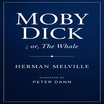 Moby Dick; or the Whale