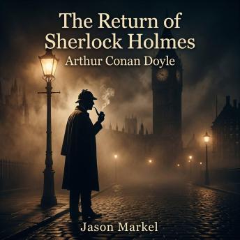 The Return of Sherlock Holmes: The greatest mind in Mystery / Detective Fiction rises from the grave. A masterclass in deduction and suspense as Sherlock Holmes returns to London to dismantle a deadly new criminal empire.