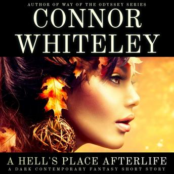 A Hell's Place Afterlife: A Dark Contemporary Fantasy Short Story