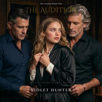 The Audition: The Casting Room Files