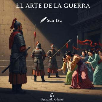 [Spanish] - El arte de la guerra: El arte de la disciplina y el autoconocimiento