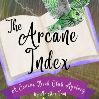 The Arcane Index: A Canera Book Club Mystery