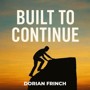 Built to Continue