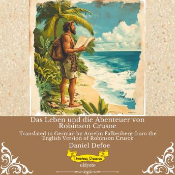 [German] - Das Leben und die Abenteuer von Robinson Crusoe | German Version of Robinson Crusoe