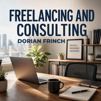 Freelancing and Consulting