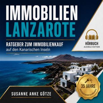 [German] - Immobilien Lanzarote: Ratgeber zum Immobilienkauf auf den Kanarischen Inseln