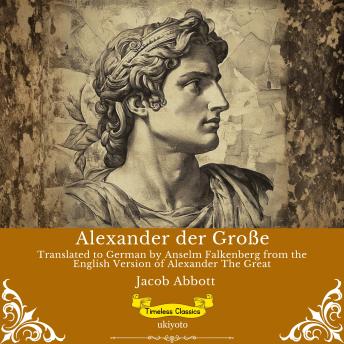 [German] - Alexander der Große | German Version of Alexander The Great