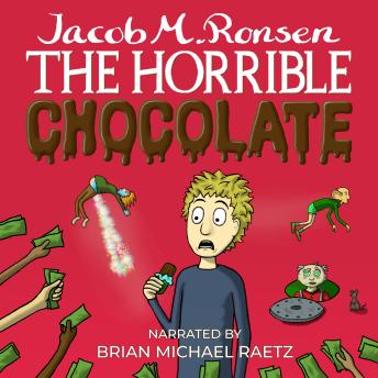 The Horrible Chocolate