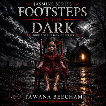 Footsteps In The Dark: Jasmine Series