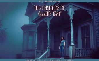 The Haunting of Ellory May: Book One of The Haunting Of... Series