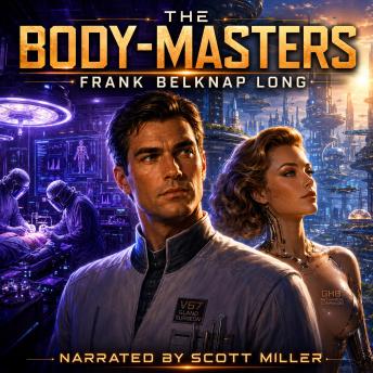 The Body-Masters: The Cost of Emotional Control