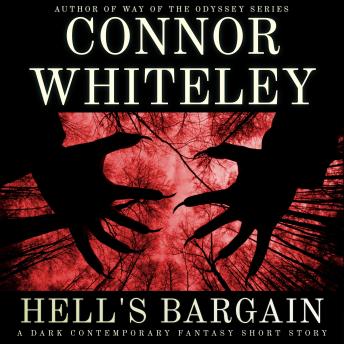 Hell's Bargain: A Dark Contemporary Fantasy Short Story
