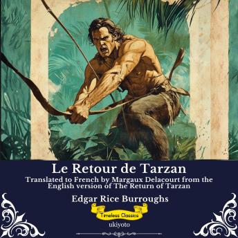 [French] - Le Retour de Tarzan | French Version of The Return of Tarzan