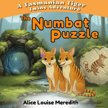 The Numbat Puzzle: A Tasmanian Tiger Twins Endangered Animal Adventure