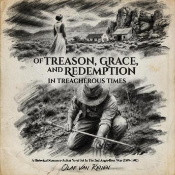 Of Treason, Grace and Redemption: In Treacherous Times