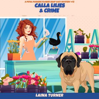 Calla Lilies & Crime