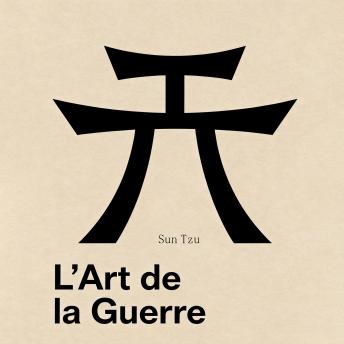 [French] - L'Art de la Guerre: Version traduite classique