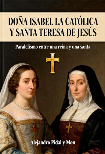 [Spanish] - DOÑA ISABEL LA CATÓLICA Y SANTA TERESA DE JESÚS