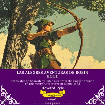 [Spanish] - Las Alegres Aventuras De Robin Hood | Spanish Version of Robin Hood