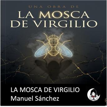 [Spanish] - La Mosca de Virgilio