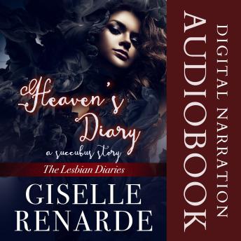 Heaven's Diary: A Succubus Story
