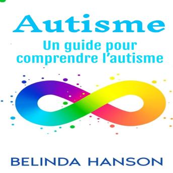 [French] - Autisme: Un guide pour comprendre l’autisme