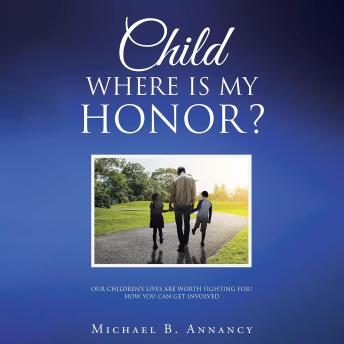Child Where is My Honor?