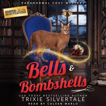 Bells and Bombshells: Paranormal Cozy Mystery