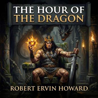The Hour of the Dragon: A masterclass in Fantasy / Sword and Sorcery! Follow Conan the Cimmerian as he battles an undead sorcerer to reclaim his stolen throne in Robert E. Howard's epic, high-stakes adventure.