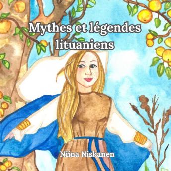 [French] - Mythes et Légendes Lituaniens