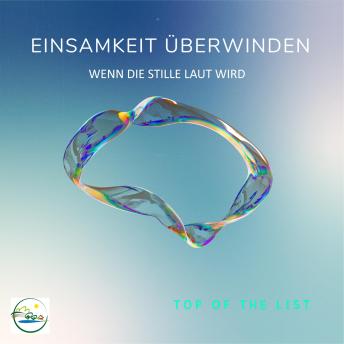 [German] - Einsamkeit überwinden: Wenn die Stille laut wird