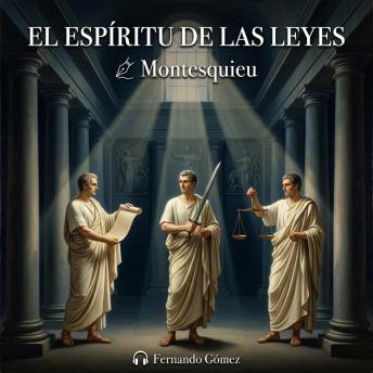 [Spanish] - El espíritu de las leyes: Edición con prólogo analítico: El tratado pilar de la democracia, la división de poderes y la libertad política.