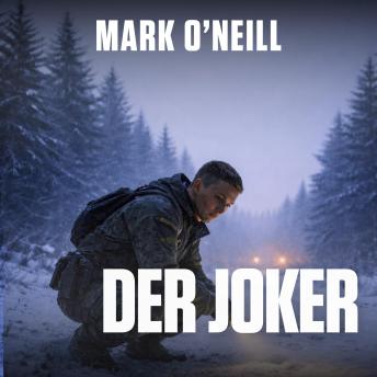 [German] - Der Joker: Ein brutaler Militär-Actionthriller über Schattenkriege, geheime Missionen und kompromisslose Soldaten