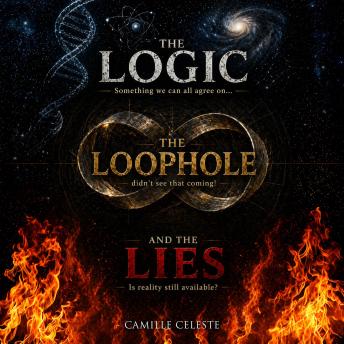 The Logic The Loopholes and The Lies