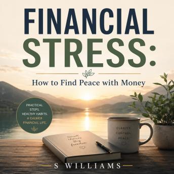 Financial Stress: How to Find Peace with Money