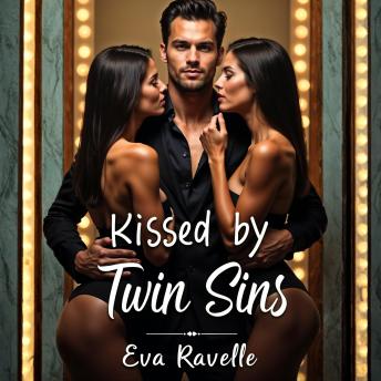 Kissed by Twin Sins