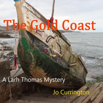 The Gold Coast: A Larh Thomas Mystery
