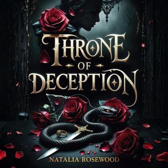 Throne of Deception: A Dark Mafia Reverse Harem Romance