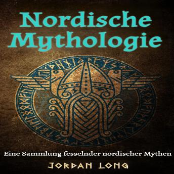 [German] - Nordische Mythologie: Eine Sammlung fesselnder nordischer Mythen