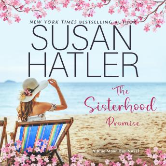 The Sisterhood Promise: A Feel-Good Firefighter-Next-Door Beach Romance