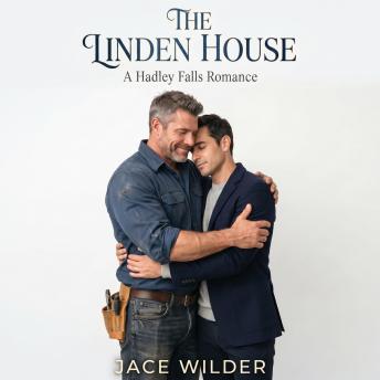 The Linden House: A Hadley Falls Romance