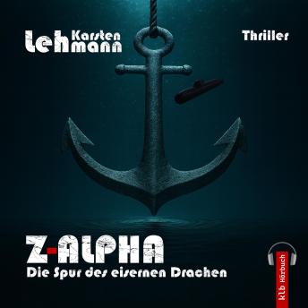[German] - Z-ALPHA: Die Spur des eisernen Drachen
