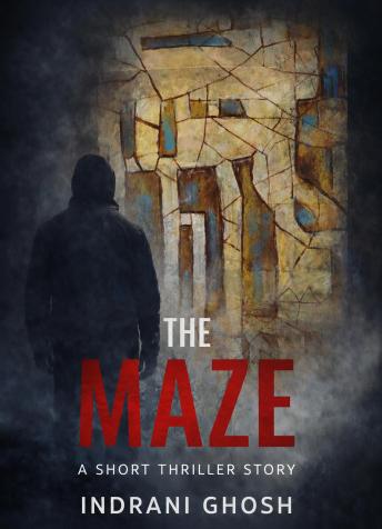 The Maze: A Short Thriller Story